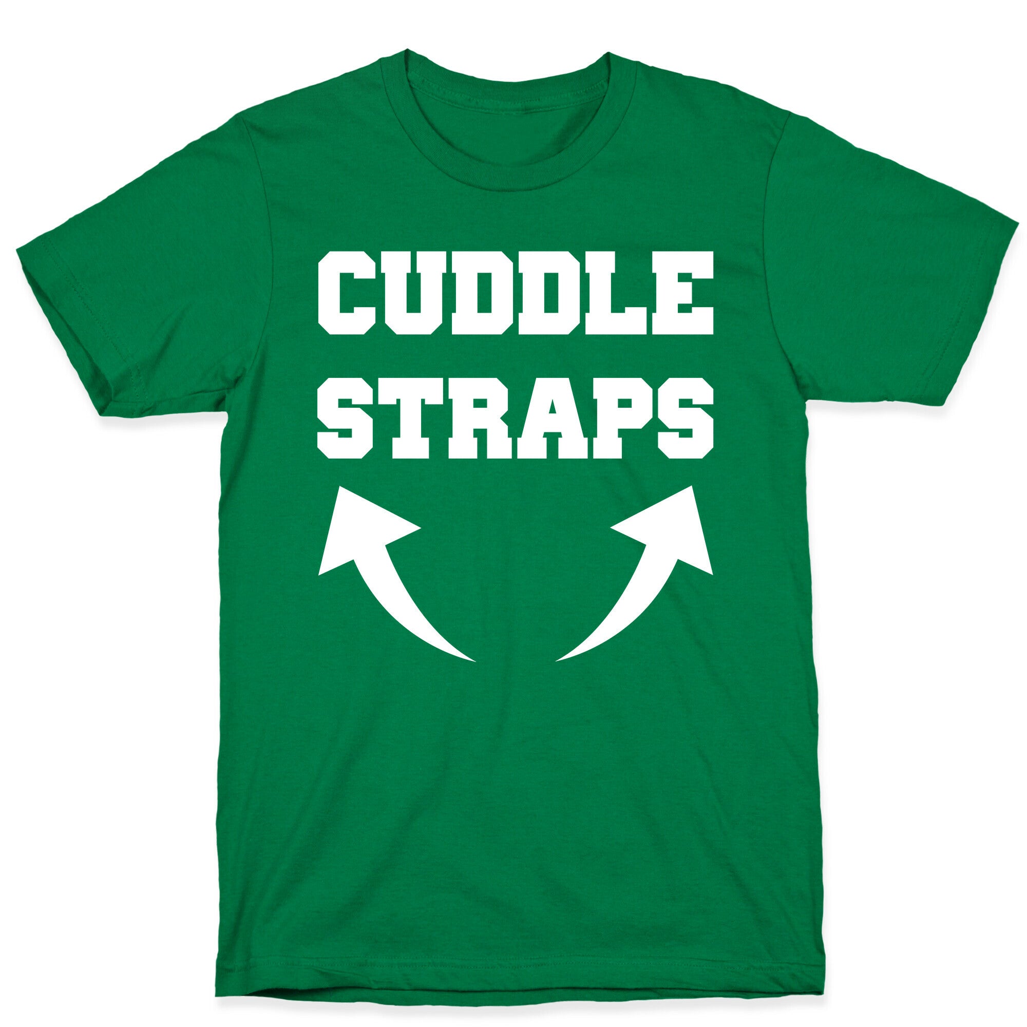 Cuddle Straps T-Shirt